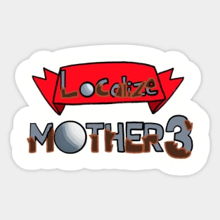 Localize Mother 3 Sticker